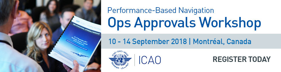 Performance Based Navigation operational approval workshop September 2018 Montreal